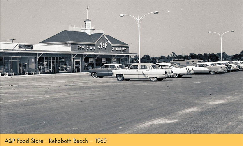 AandP Food Store in Rehoboth Beach DE in 1960