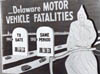 Delaware road sign for motor vehicle death toll in 1962