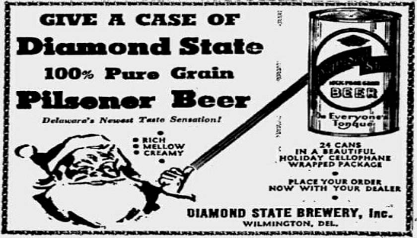 DIAMOND STATE BREWERY AD IN WILMINGTON DE CIRCA