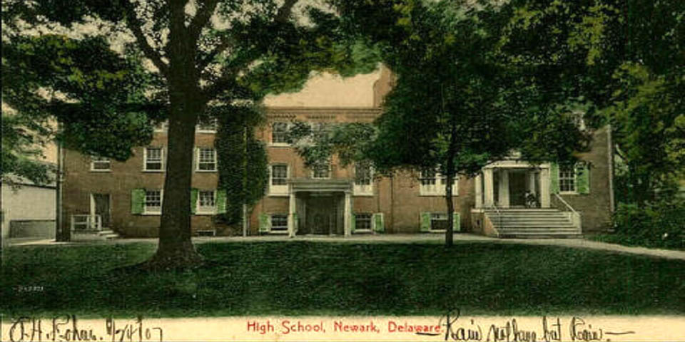 NEWARK HIGH SCHOOL DELAWARE CIRCA 1907