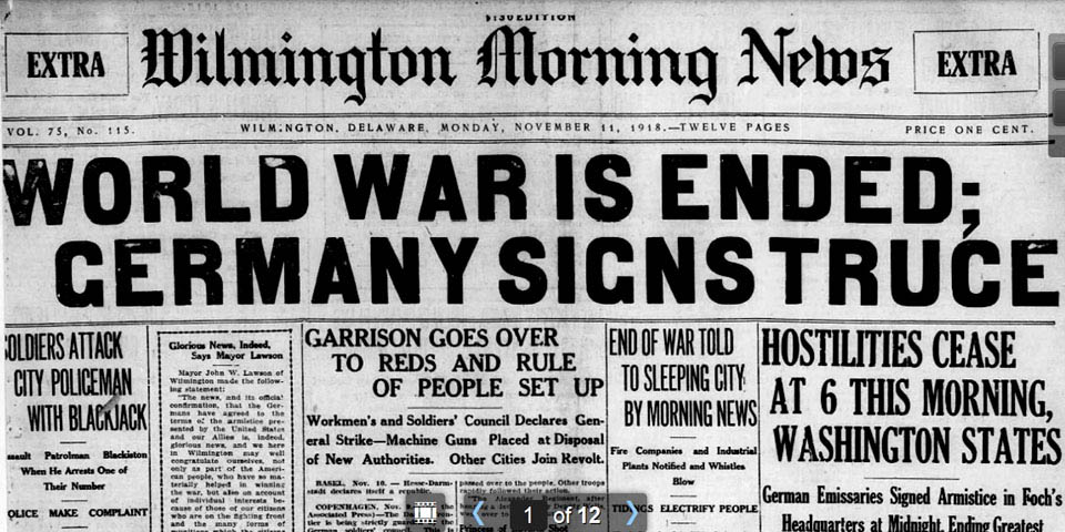 WILMINGTON MORNING NEWS IN WILMINGTON DELAWARE NOVEMBER 11 1918 - WWI ENDED